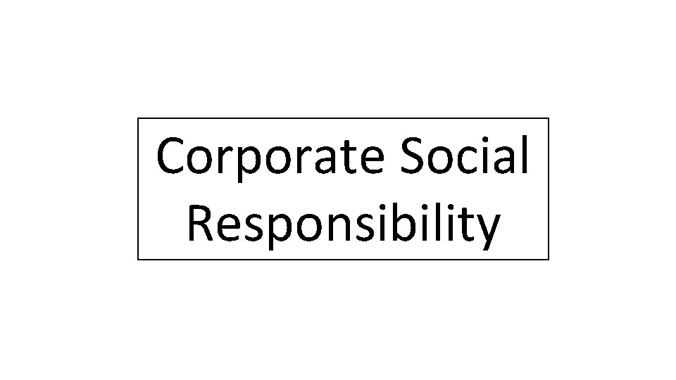 Corporate Social Responsibility 