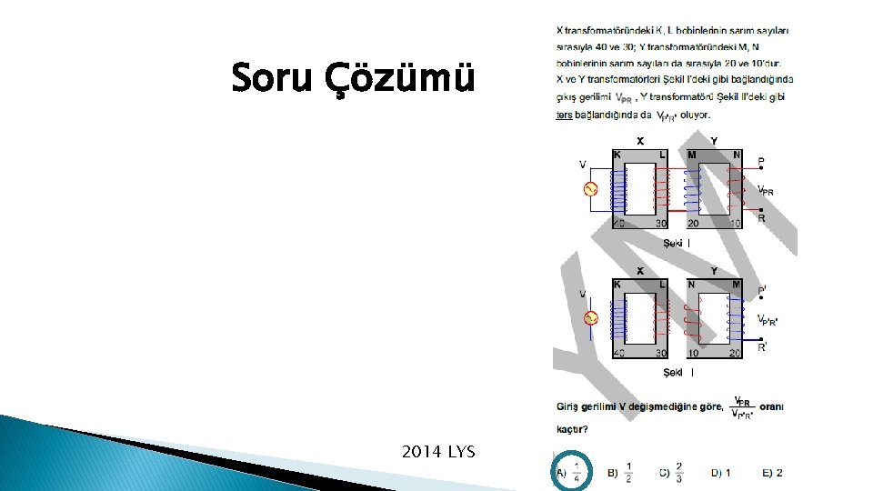 Soru Çözümü 2014 LYS 