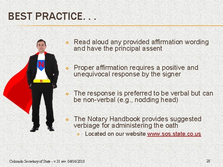 BEST PRACTICE. . . v v Read aloud any provided affirmation wording and have BEST PRACTICE. . . v v Read aloud any provided affirmation wording and have