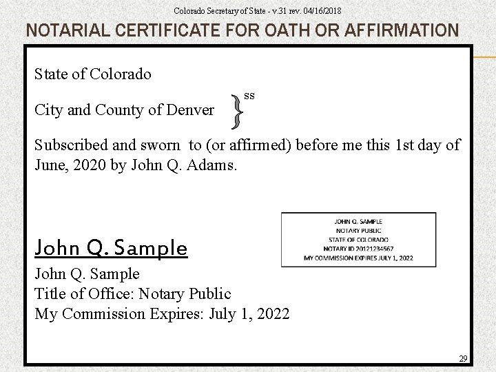 Colorado Secretary of State - v. 31 rev. 04/16/2018 NOTARIAL CERTIFICATE FOR OATH OR Colorado Secretary of State - v. 31 rev. 04/16/2018 NOTARIAL CERTIFICATE FOR OATH OR