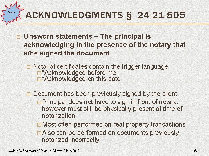 ACKNOWLEDGMENTS § 24 -21 -505 � Unsworn statements – The principal is acknowledging in ACKNOWLEDGMENTS § 24 -21 -505 � Unsworn statements – The principal is acknowledging in