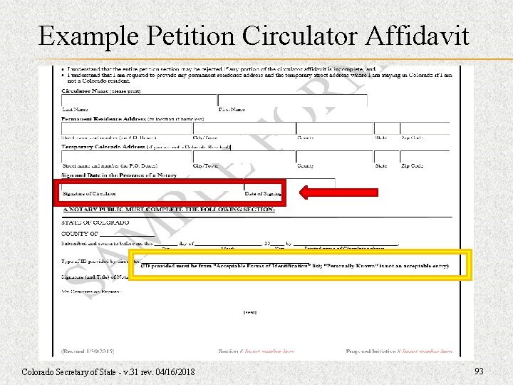 Example Petition Circulator Affidavit Colorado Secretary of State - v. 31 rev. 04/16/2018 93 Example Petition Circulator Affidavit Colorado Secretary of State - v. 31 rev. 04/16/2018 93