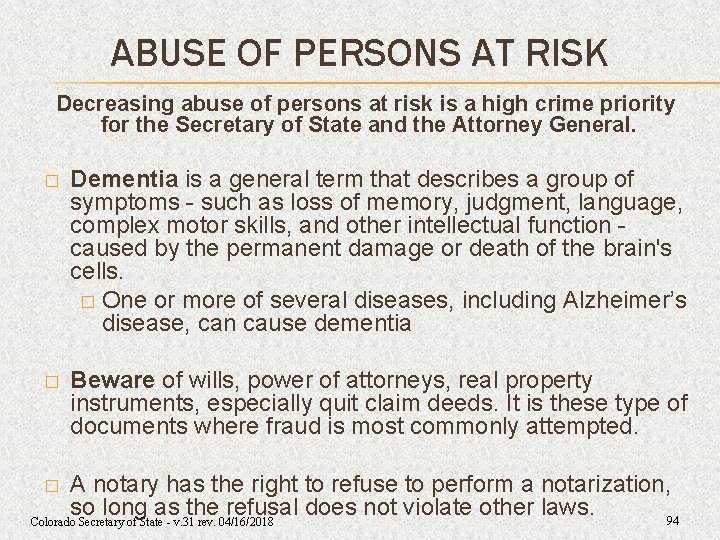 ABUSE OF PERSONS AT RISK Decreasing abuse of persons at risk is a high ABUSE OF PERSONS AT RISK Decreasing abuse of persons at risk is a high