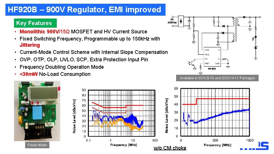 HF 920 B – 900 V Regulator, EMI improved Key Features • Monolithic 900