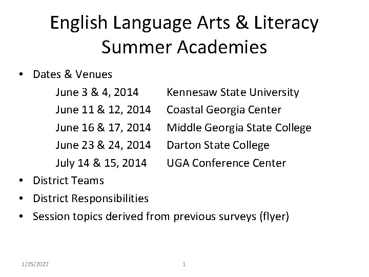 English Language Arts & Literacy Summer Academies • Dates & Venues June 3 & English Language Arts & Literacy Summer Academies • Dates & Venues June 3 &