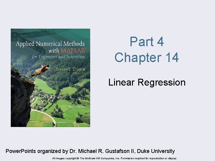Part 4 Chapter 14 Linear Regression Power. Points organized by Dr. Michael R. Gustafson