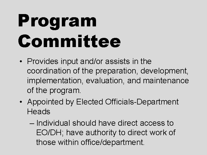Program Committee • Provides input and/or assists in the coordination of the preparation, development, Program Committee • Provides input and/or assists in the coordination of the preparation, development,