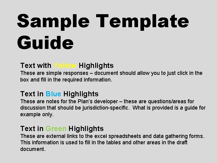 Sample Template Guide Text with Yellow Highlights These are simple responses – document should Sample Template Guide Text with Yellow Highlights These are simple responses – document should