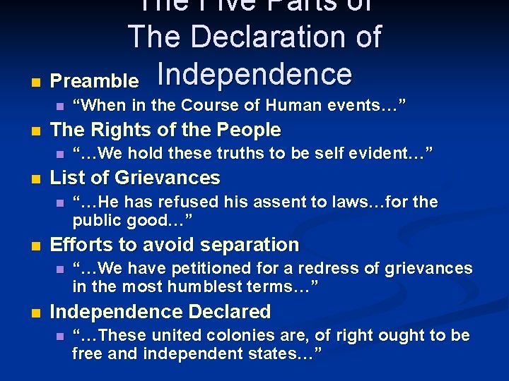 The Five Parts of The Declaration of n Preamble Independence n n The Rights