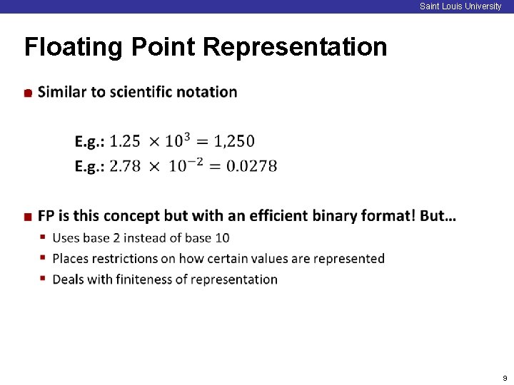 Saint Louis University Floating Point Representation ¢ 9 