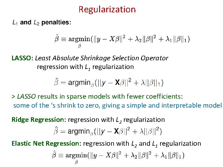 Regularization LASSO: Least Absolute Shrinkage Selection Operator regression with L 1 regularization > LASSO