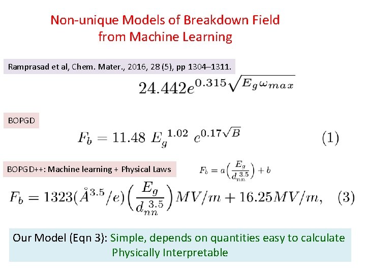 Non-unique Models of Breakdown Field from Machine Learning Ramprasad et al, Chem. Mater. ,