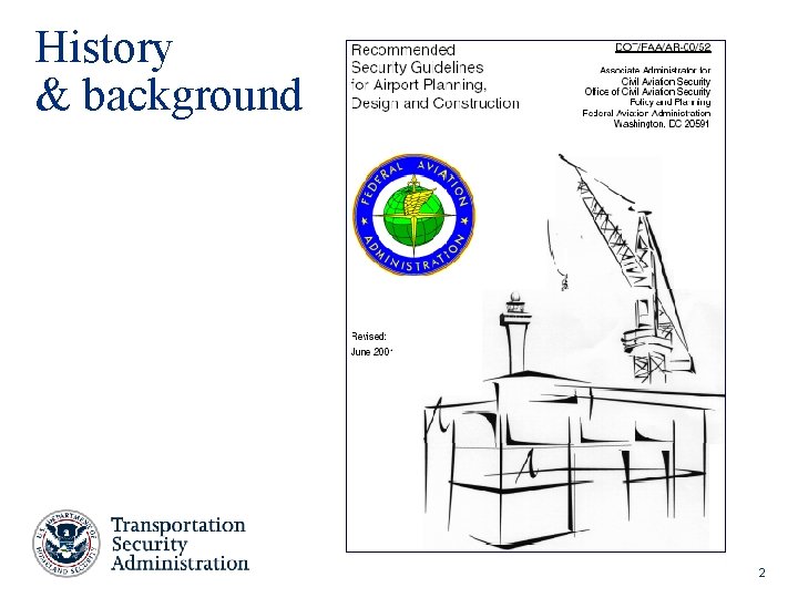 History & background 2 