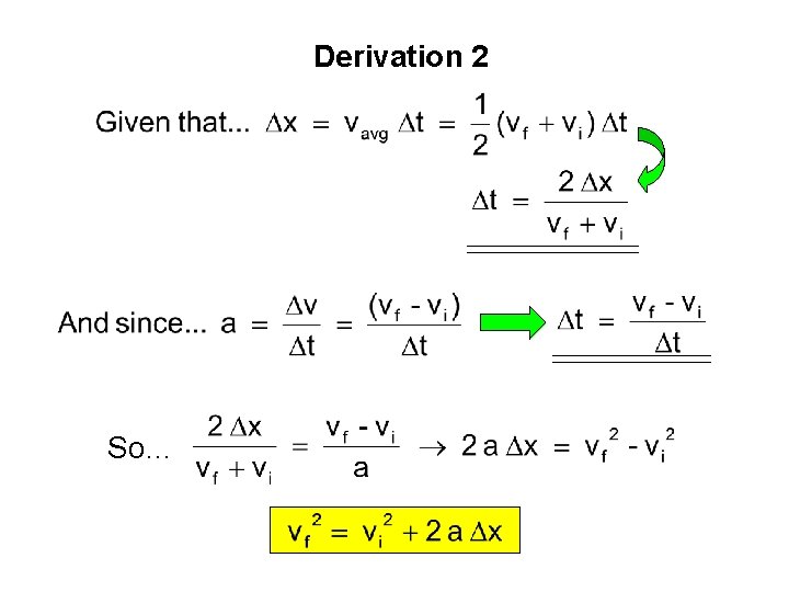Derivation 2 So… 