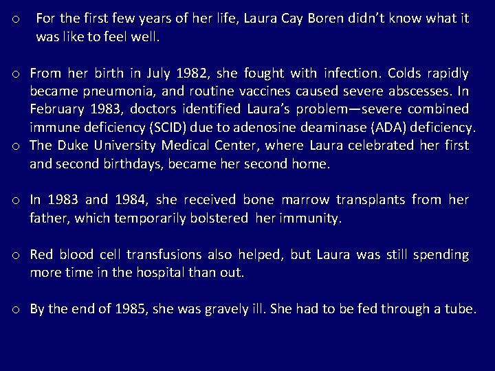 o For the first few years of her life, Laura Cay Boren didn’t know