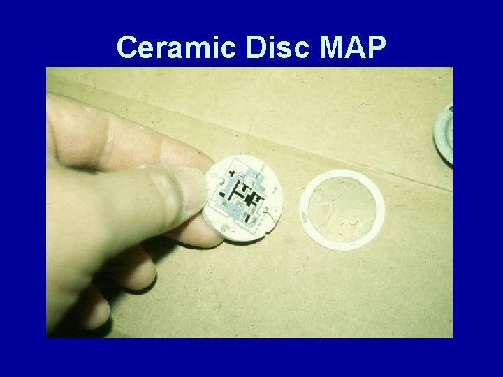 Ceramic Disc MAP 