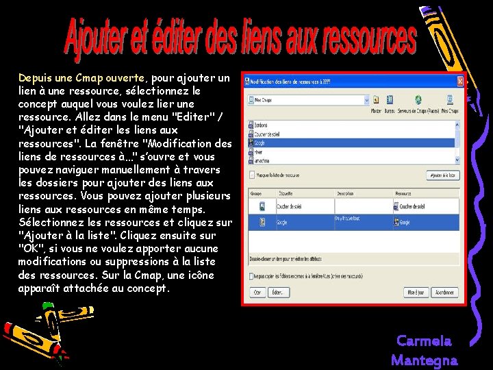 Depuis une Cmap ouverte, pour ajouter un lien à une ressource, sélectionnez le concept