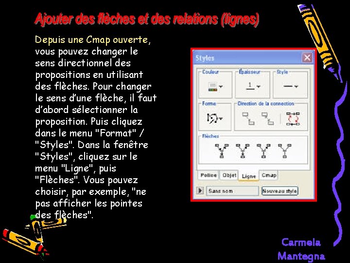 Depuis une Cmap ouverte, vous pouvez changer le sens directionnel des propositions en utilisant