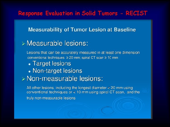 Response Evaluation in Solid Tumors - RECIST 
