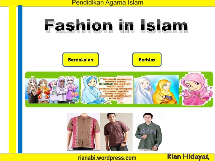Fashion in Islam Berpakaian Berhias Rian Hidayat, 
