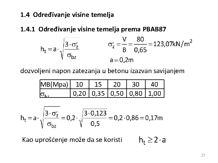 1. 4 Određivanje visine temelja 1. 4. 1 Određivanje visine temelja prema PBAB 87