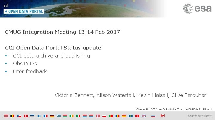 ESA UNCLASSIFIED For Official Use CMUG Integration Meeting