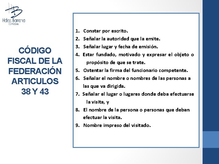 CÓDIGO FISCAL DE LA FEDERACIÓN ARTICULOS 38 Y 43 1. 2. 3. 4. 5.