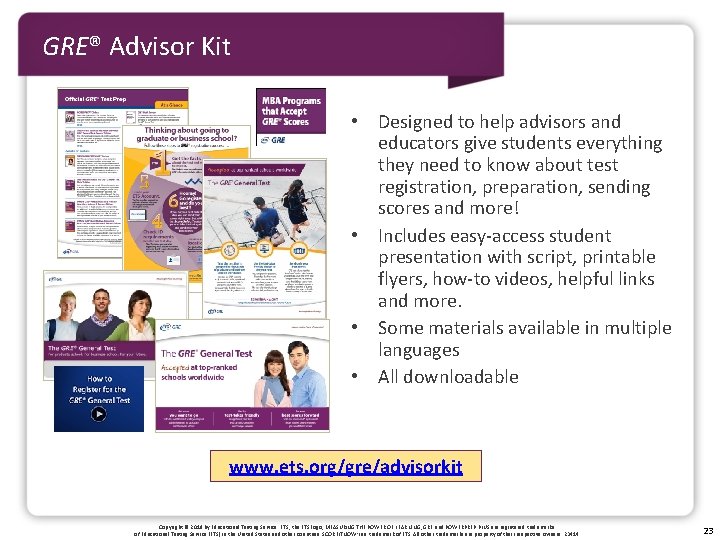 GRE® Advisor Kit • Designed to help advisors and educators give students everything they