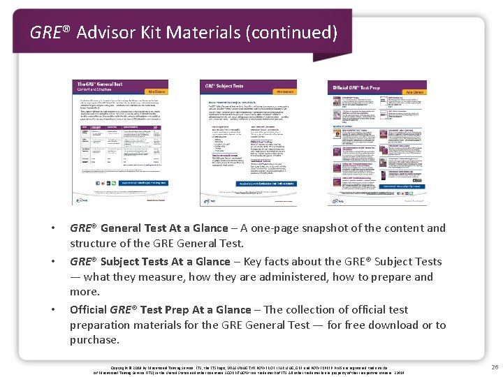 GRE® Advisor Kit Materials (continued) • • • GRE® General Test At a Glance