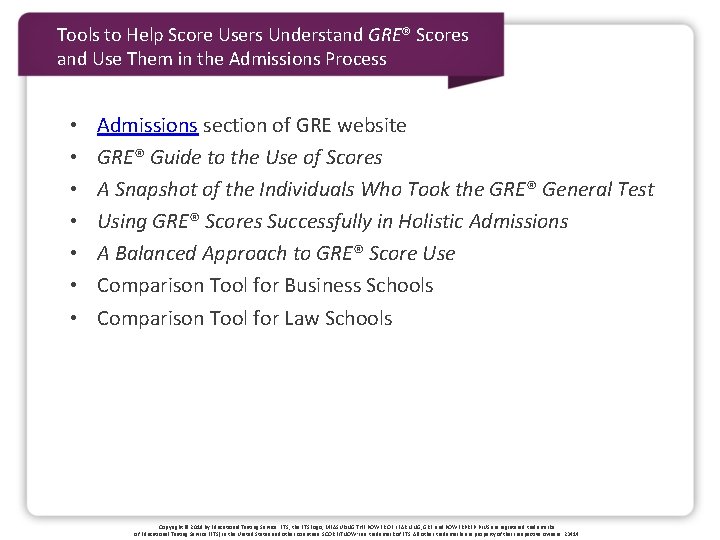 Tools to Help Score Users Understand GRE® Scores and Use Them in the Admissions
