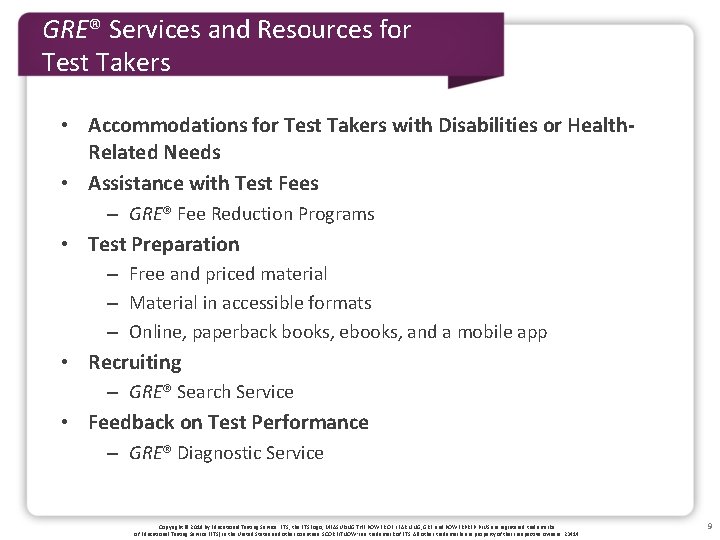 GRE® Services and Resources for Test Takers • Accommodations for Test Takers with Disabilities
