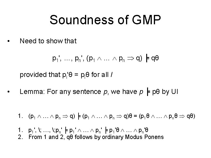 Soundness of GMP • Need to show that p 1', …, pn', (p 1