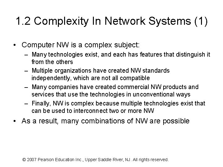 1. 2 Complexity In Network Systems (1) • Computer NW is a complex subject: