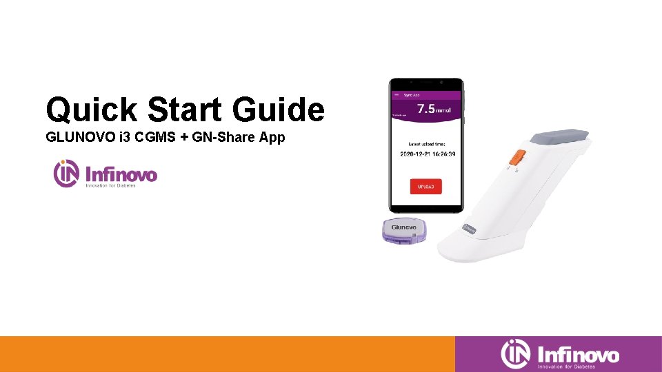 Quick Start Guide GLUNOVO i 3 CGMS + GN-Share App 