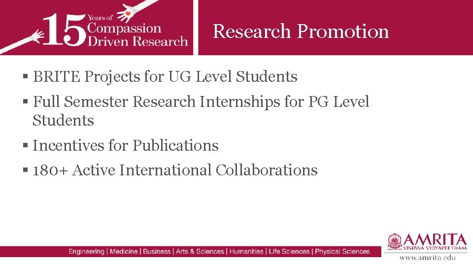 Research Promotion § BRITE Projects for UG Level Students § Full Semester Research Internships