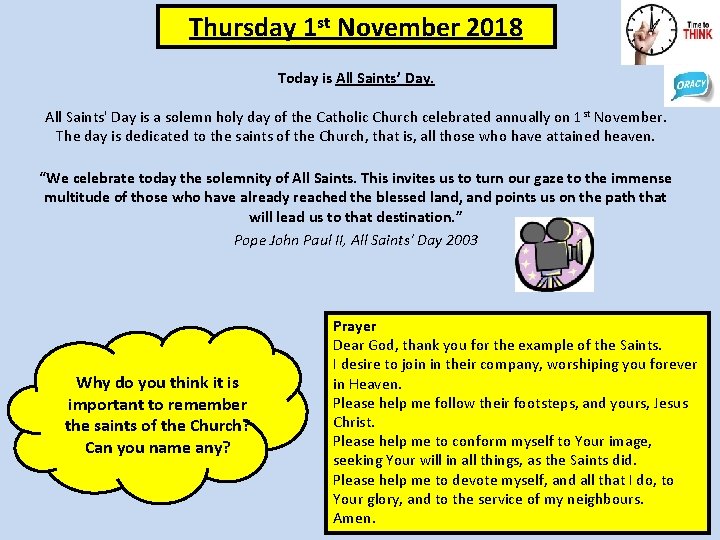 Thursday 1 st November 2018 Today is All Saints’ Day. All Saints' Day is