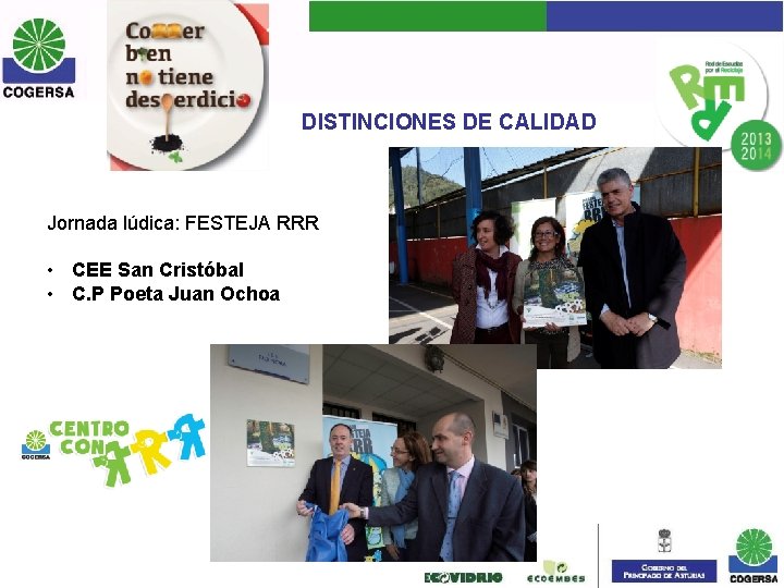 DISTINCIONES DE CALIDAD Jornada lúdica: FESTEJA RRR • CEE San Cristóbal • C. P