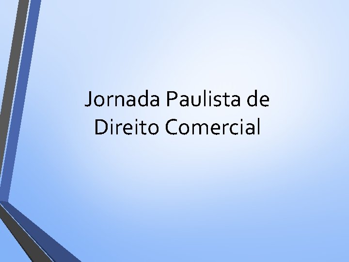 Jornada Paulista de Direito Comercial 