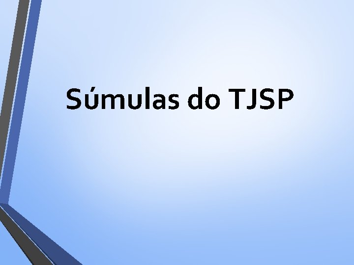 Súmulas do TJSP 