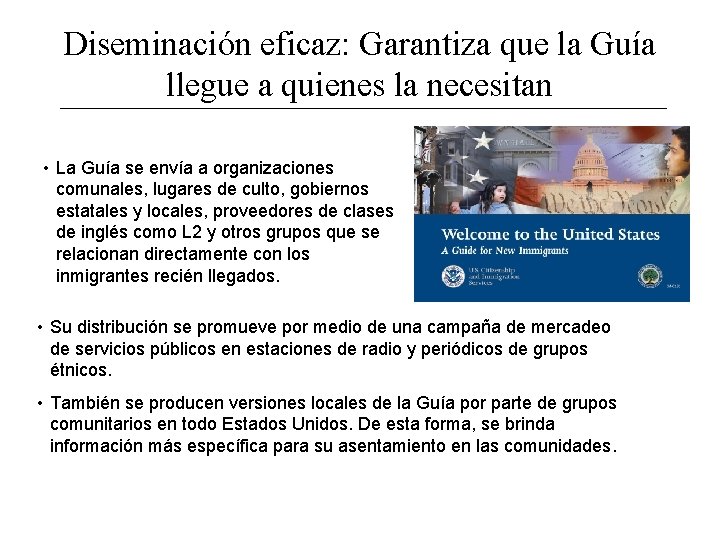 Diseminación eficaz: Garantiza que la Guía llegue a quienes la necesitan • La Guía