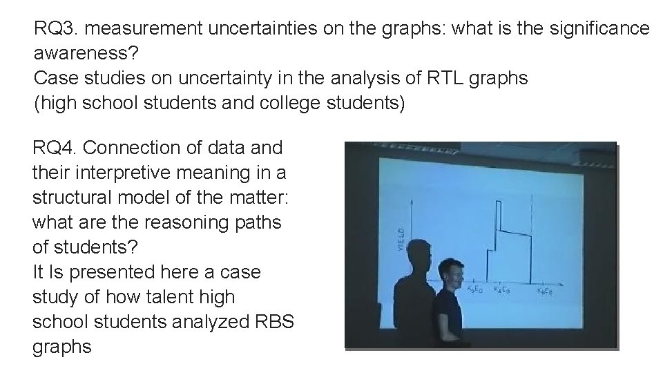 RQ 3. measurement uncertainties on the graphs: what is the significance awareness? Case studies