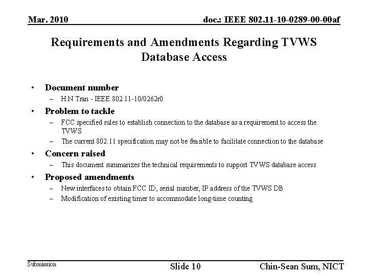 Mar. 2010 doc. : IEEE 802. 11 -10 -0289 -00 -00 af Requirements and