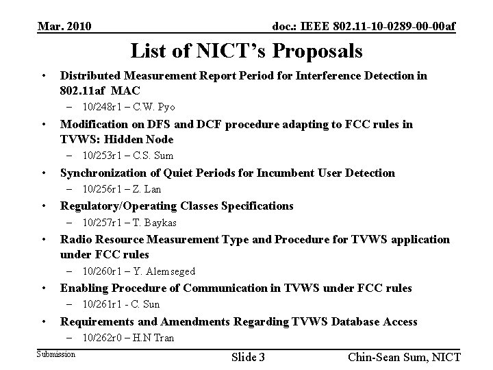 Mar. 2010 doc. : IEEE 802. 11 -10 -0289 -00 -00 af List of