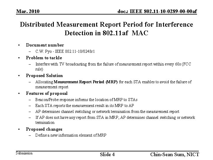 Mar. 2010 doc. : IEEE 802. 11 -10 -0289 -00 -00 af Distributed Measurement