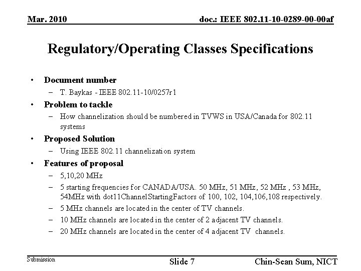 Mar. 2010 doc. : IEEE 802. 11 -10 -0289 -00 -00 af Regulatory/Operating Classes