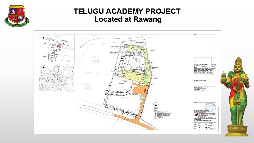 TELUGU ACADEMY PROJECT Located at Rawang 