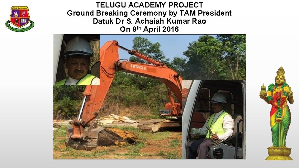 TELUGU ACADEMY PROJECT Ground Breaking Ceremony by TAM President Datuk Dr S. Achaiah Kumar