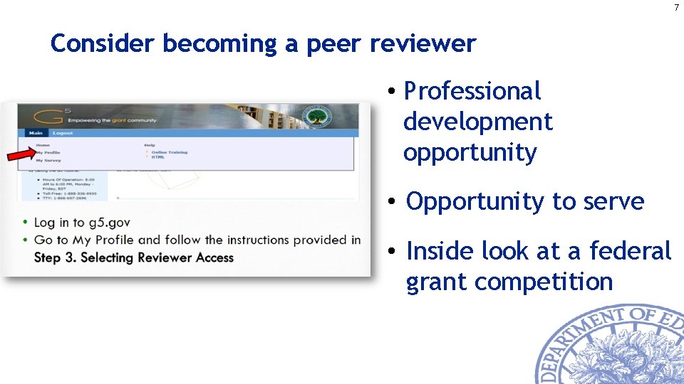 7 Consider becoming a peer reviewer • Professional development opportunity • Opportunity to serve