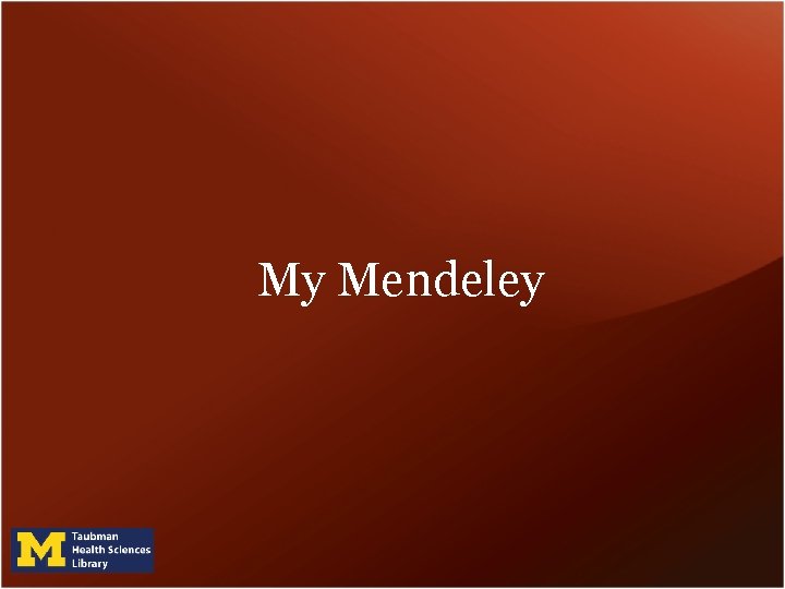 My Mendeley 