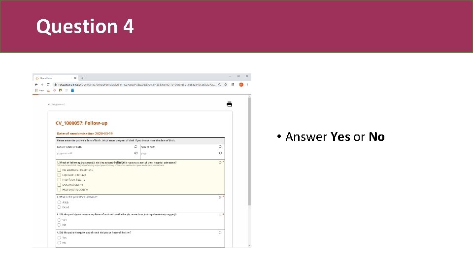 Question 4 • Answer Yes or No 